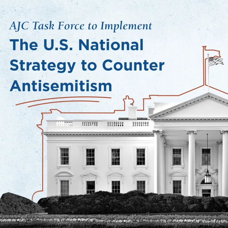 AJC's Task Force to Implement the U.S. National Strategy