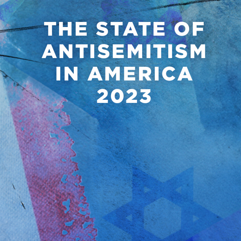 The State of Antisemitism in America 2023 